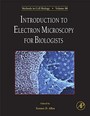 Introduction to Electron Microscopy for Biologists - Methods in Cell Biology
