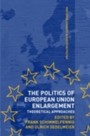 The Politics of European Union Enlargement - Theoretical Approaches 