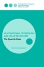 Multinational Federalism and Value Pluralism - The Spanish case