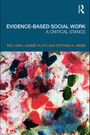 Evidence-based Social Work - A critical stance