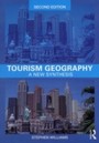 Tourism Geography - A new synthesis