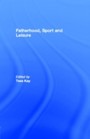 Fathering through Sport and Leisure