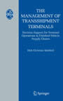 The Management of Transshipment Terminals - Decision Support for Terminal Operations in Finished Vehicle Supply Chains