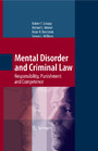 Mental Disorder and Criminal Law - Responsibility, Punishment and Competence