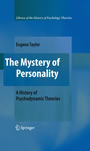 The Mystery of Personality - A History of Psychodynamic Theories