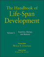 The Handbook of Life-Span Development, Volume 1 - Cognition, Biology, and Methods