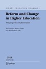 Reform and Change in Higher Education - Analysing Policy Implementation