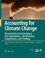 Accounting for Climate Change - Uncertainty in Greenhouse Gas Inventories - Verification, Compliance, and Trading