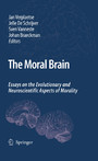 The Moral Brain - Essays on the Evolutionary and Neuroscientific Aspects of Morality