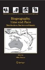 Biogeography, Time and Place: Distributions, Barriers and Islands