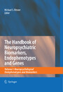 The Handbook of Neuropsychiatric Biomarkers, Endophenotypes and Genes - Volume I: Neuropsychological Endophenotypes and Biomarkers