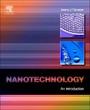 Nanotechnology - An Introduction