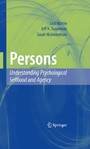 Persons: Understanding Psychological Selfhood and Agency