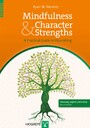 Mindfulness and Character Strengths - A Practical Guide to Flourishing