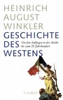 Geschichte des Westens - Von den Anfängen in der Antike bis zum 20. Jahrhundert