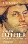 Martin Luther - Rebell in einer Zeit des Umbruchs