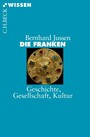 Die Franken - Geschichte, Gesellschaft, Kultur