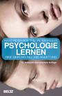 Psychologie lernen - Eine Einführung und Anleitung