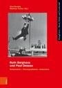 Ruth Berghaus und Paul Dessau - Komponieren - Choreographieren - Inszenieren