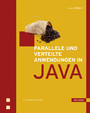 Parallele und verteilte Anwendungen in Java, 3. Aufl.