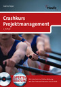 Crashkurs Projektmanagement. Haufe Erste Hilfe Ratgeber.