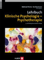 Lehrbuch Klinische Psychologie - Psychotherapie