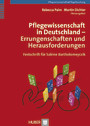 Pflegewissenschaft in Deutschland - Errungenschaften und Herausforderungen - Festschrift für Sabine Bartholomeyczik