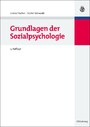 Grundlagen der Sozialpsychologie. Wolls Lehr- und Handbücher der Wirtschafts- und Sozialwissenschaften