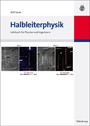 Halbleiterphysik - Lehrbuch für Physiker und Ingenieure