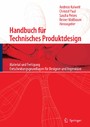 Handbuch für Technisches Produktdesign - Material und Fertigung, Entscheidungsgrundlagen für Designer und Ingenieure