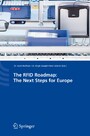 The RFID Roadmap: The Next Steps for Europe