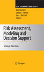 Risk Assessment, Modeling and Decision Support - Strategic Directions