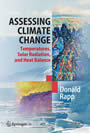 Assessing Climate Change - Temperatures, Solar Radiation and Heat Balance