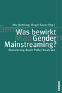 Was bewirkt Gender Mainstreaming? - Evaluierung durch Policy-Analysen