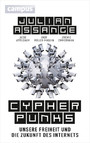 Cypherpunks - Unsere Freiheit und die Zukunft des Internets
