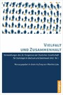 Vielfalt und Zusammenhalt - Verhandlungen des 36. Kongresses der Deutschen Gesellschaft für Soziologie in Bochum und Dortmund 2012