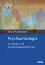 Psychoonkologie - Grundlagen und psychotherapeutische Praxis