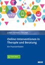 Online-Interventionen in Therapie und Beratung - Ein Praxisleitfaden. Mit E-Book inside