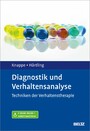 Diagnostik und Verhaltensanalyse - Techniken der Verhaltenstherapie. Mit E-Book inside und Arbeitsmaterial