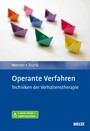 Operante Verfahren - Techniken der Verhaltenstherapie. Mit E-Book inside und Arbeitsmaterial