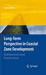 Long-term Perspective in Coastal Zone Development - Multifunctional Coastal Protection Zones