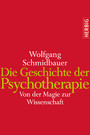 Die Geschichte der Psychotherapie - Von der Magie zur Wissenschaft