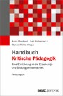 Handbuch Kritische Pädagogik - Eine Einführung in die Erziehungs- und Bildungswissenschaft. Neuausgabe