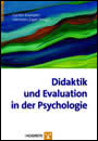 Didaktik und Evaluation in der Psychologie. Anwendungen und Forschungsergebnisse