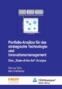Portfolio-Ansätze für das strategische Technologie- und Innovationsmanagement - Eine ´´State-of-the-Art´´ Analyse