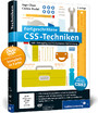Fortgeschrittene CSS-Techniken - Inkl. Debugging und Performance-Optimierung und neuer Konzepte in CSS3