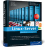 Linux-Server - Das Administrationshandbuch