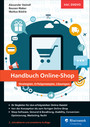 Handbuch Online-Shop - Strategien, Erfolgsrezepte, Lösungen