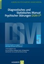 Diagnostisches und Statistisches Manual Psychischer Störungen – DSM-5®