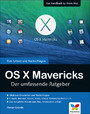 OS X Mavericks - Der umfassende Ratgeber